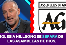 Iglesia Hillsong Revela la Razón de su Separación de las Asambleas de Dios